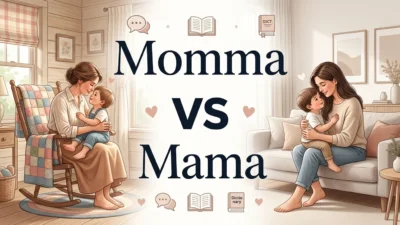 Momma vs Mama
