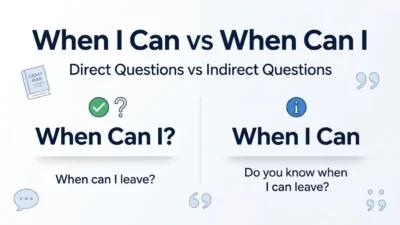 When I Can vs When Can I