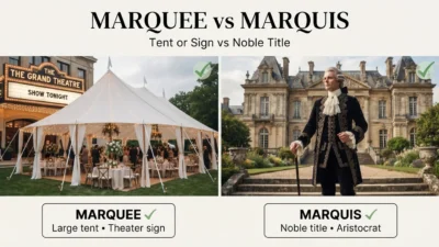 Marquee vs Marquis